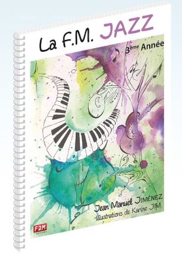 La F.M. Jazz- 3ème Année